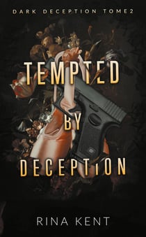 Dark deception Tome 2 : tempted by deception