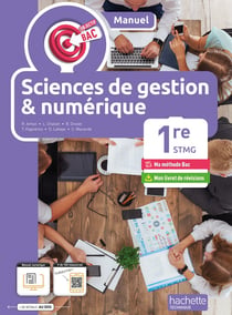 Objectif bac : Sciences de gestion et Numérique - 1re STMG - Manuel