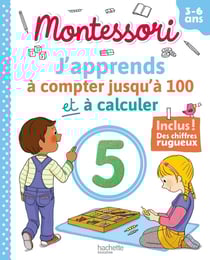 J'apprends à compter jusqu'à 100 et à calculer