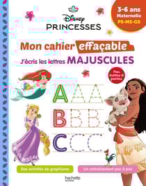 Disney Princesses - Mon cahier effaçable - PS, MS, GS - J'écris les lettres majuscules