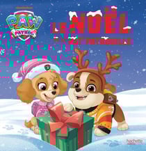 La Pat'Patrouille : Le Noël de la Pat'Patrouille