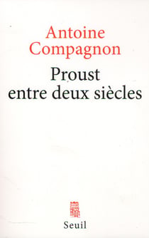 Proust entre deux siècles