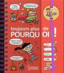 Dis-moi ! Toujours plus de pourquoi