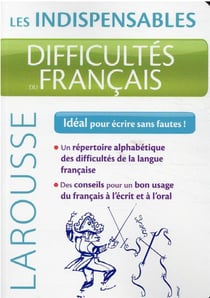 Difficultés du français - Les indispensables Larousse