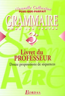 Plus que parfait 3eme 99 guide du professeur