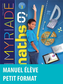 Myriade : mathématiques - cycle 3 - 6ème - manuel de l'élève - petit format (édition 2016)