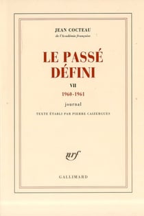 Le passé défini Tome 7 - journal 1960-1961