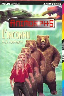 Animorphs t.7 - l'inconnu