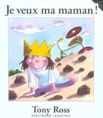 Je veux ma maman !