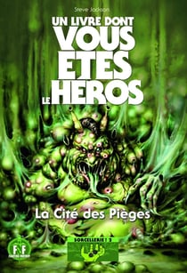 Sorcellerie Tome 2 : la cité des pièges