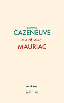 Ma vie avec Mauriac