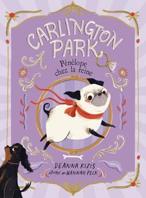 Carlington Park : Pénélope chez la reine