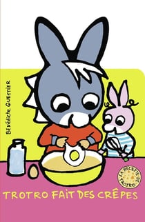 Trotro fait des crêpes