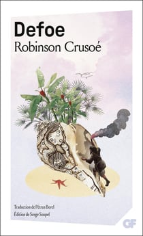 Robinson Crusoé : Vie et aventures de Robinson Crusoé