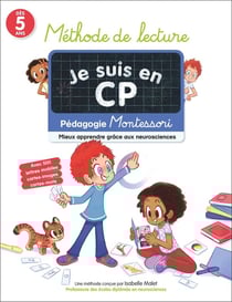 Je suis en CP : Méthode de lecture : Pédagogie Montessori