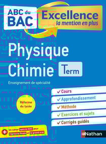 ABC du bac excellence Tome 6 : physique-chimie - terminale (édition 2020)