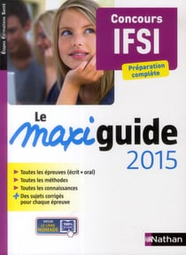 LE MAXI GUIDE 2015 CONCOURS IFSI (ETAPES FORMATIONS SANTE)