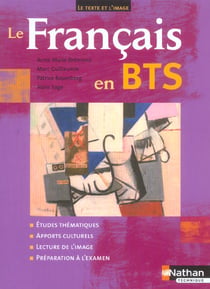 Le francais en bts eleve 2004 le texte et l'image (EDITION 2004)