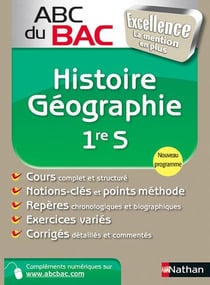 ABC du bac excellence Tome 42 : histoire-géographie - 1ère S