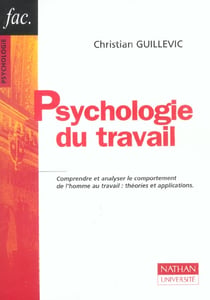 Psychologie du travail - 2e edition