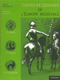 Contes et legendes de l'europe medievale