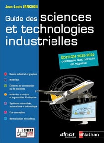 Guide des sciences et technologies industrielles (édition 2025/2026)