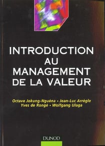 Introduction au management de la valeur - theories et pratiques