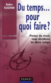 Du temps... pour quoi faire ?