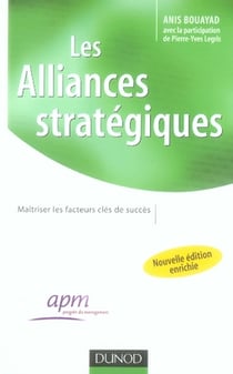 Les alliances stratégiques - maîtriser les facteurs clés du  succès (2e édition)