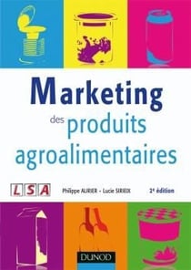 Marketing des produits agroalimentaires (2e édition)