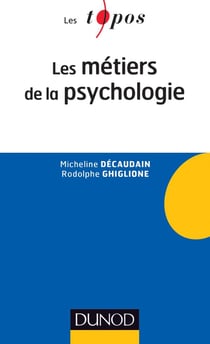 Les métiers de la psychologie (2e édition)
