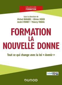 Formation : la nouvelle donne - tout ce qui va changer avec la loi "Avenir"