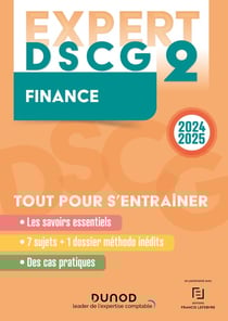 Expert DSCG 2 : Finance - Tout pour s'entraîner (édition 2024/2025)
