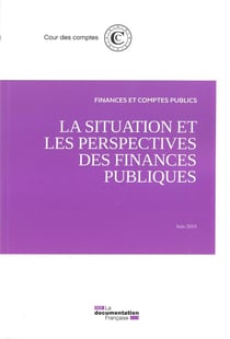 La situation et les perspectives des finances publiques - juin 2019