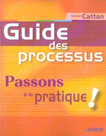 Guide des processus - passons a la pratique