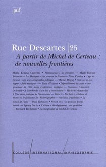 Revue rue descartes n.25 - à partir de michel de certeau : de nouvelles frontières