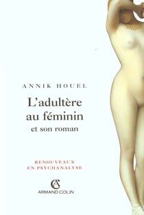 L'adultere au feminin et son roman