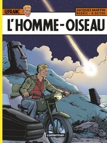 Lefranc Tome 27 : l'homme-oiseau