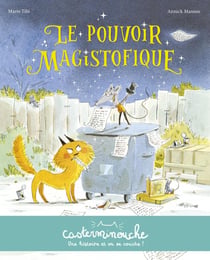 Casterminouche : le pouvoir magistofique