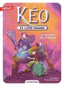 Kéo et l'épée magique Tome 4 : Le seigneur des ténèbres