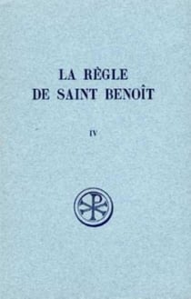 SC 184 La Règle de saint Benoît, IV