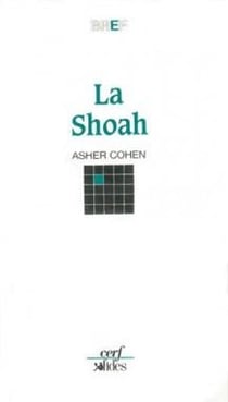 La Shoah - L'anéantissement des Juifs d'Europe (1933-1945)