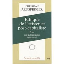 Éthique de l'existence post-capitaliste