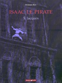 Isaac le pirate Tome 5 - Jacques