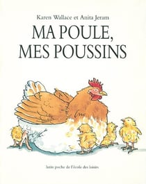Ma poule, mes poussins