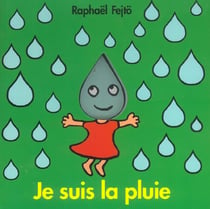 Je suis la pluie
