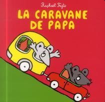 CARAVANE DE PAPA (LA)