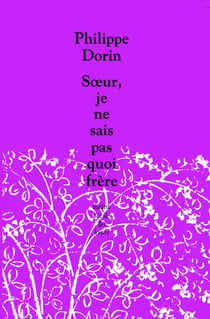 Soeur, je ne sais pas quoi frere