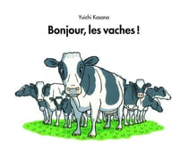 Bonjour les vaches