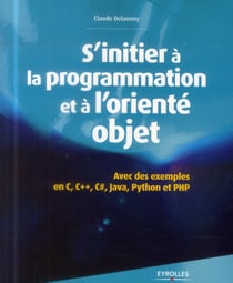 S'Initier À La Programmation Et À L'Orienté Objet (2E Édition)